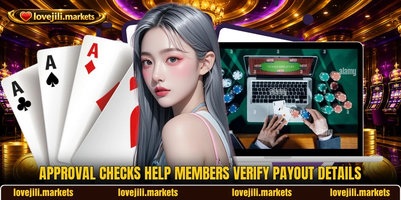 Approval checks help members verify payout details