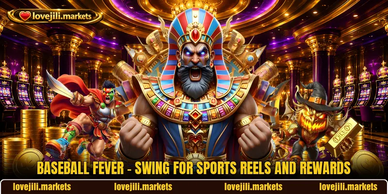 Baseball Fever - Swing For Sports Reels And Rewards
