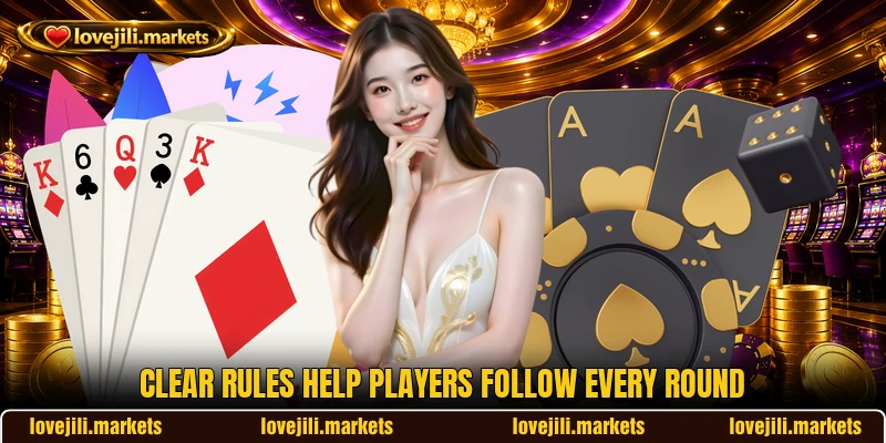 Clear rules help players follow every round