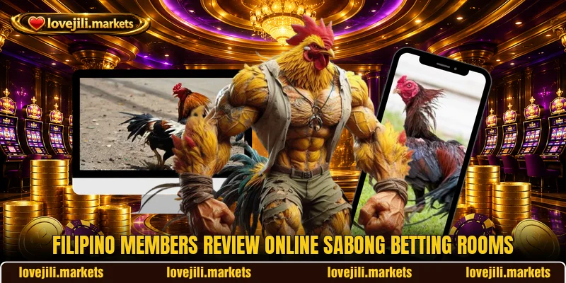Filipino members review Online Sabong Betting rooms Filipino members review Online Sabong Betting rooms