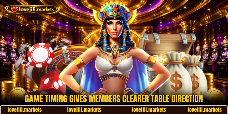 Game timing gives members clearer table direction Game timing gives members clearer table direction