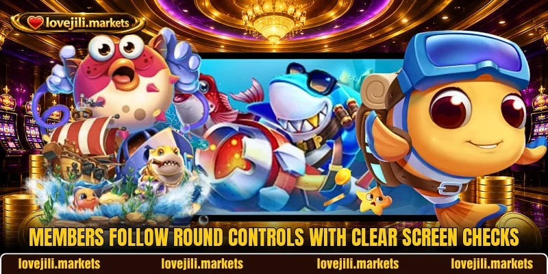 Members follow round controls with clear screen checks Members follow round controls with clear screen checks