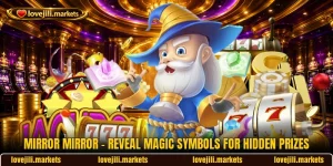 Mirror Mirror - Reveal Magic Symbols For Hidden Prizes