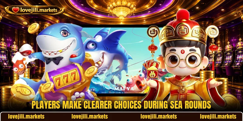 Players make clearer choices during sea rounds Players make clearer choices during sea rounds